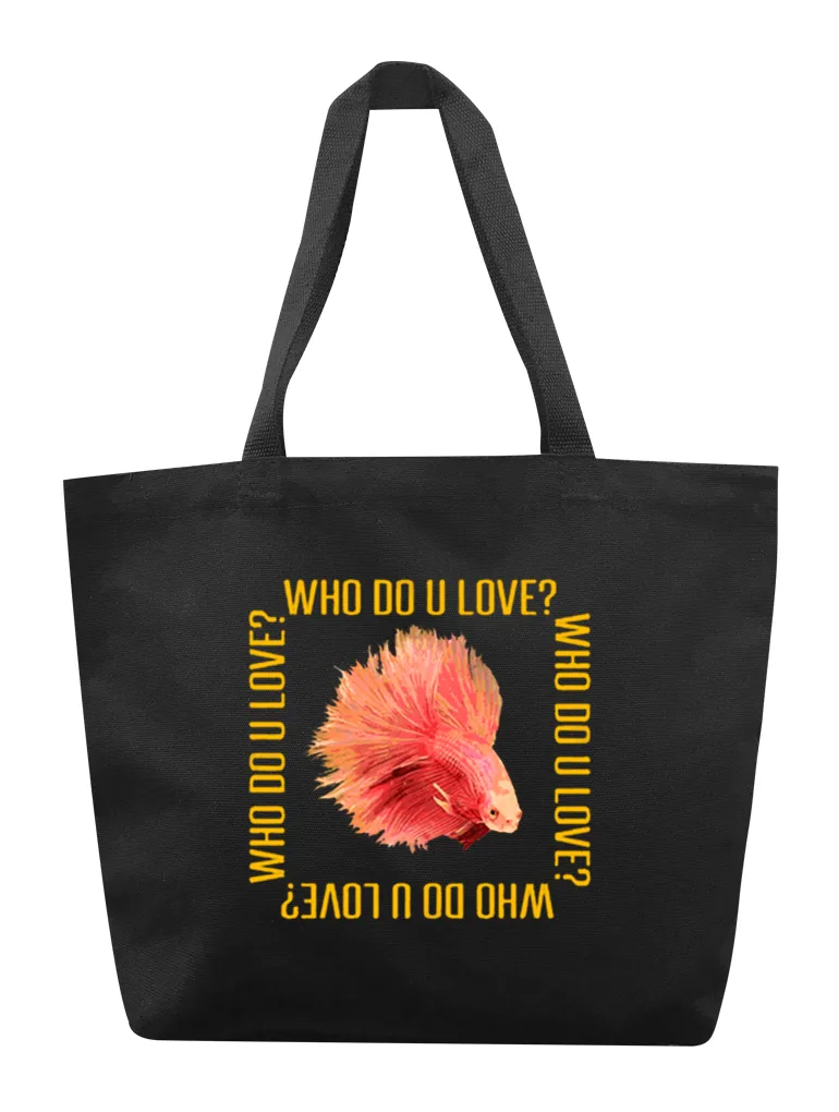 Who Do You Love? Tote